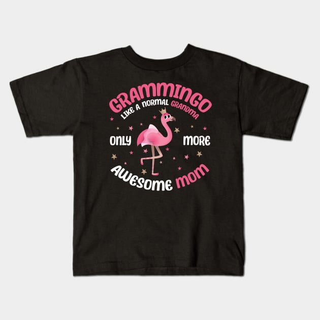 Grammingo like a normal grandma only more awesome mom with cute flamingo Kids T-Shirt by star trek fanart and more